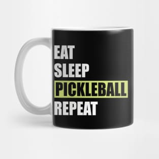 Pickleball - Eat Sleep Pickleball Repeat Mug